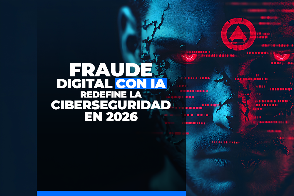 El auge del fraude digital impulsado por IA redefine la ciberseguridad ...